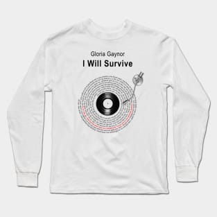 I WILL SURVIVE LYRICS ILLUSTRATIONS Long Sleeve T-Shirt